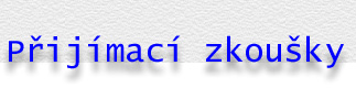 Pijmac zkouky